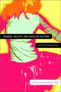 bokomslag Gender, Health, and Popular Culture