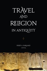 bokomslag Travel and Religion in Antiquity