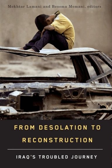 Mokhtar Lamani, Bessma Momani - From Desolation to Reconstruction, Häftad