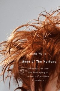 bokomslag Anne of Tim Hortons