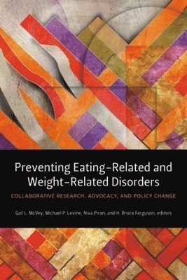 Preventing Eating-Related and Weight-Related Disorders 1