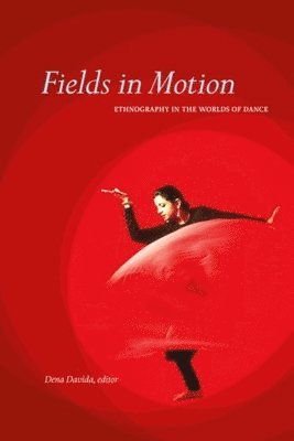 Fields in Motion 1