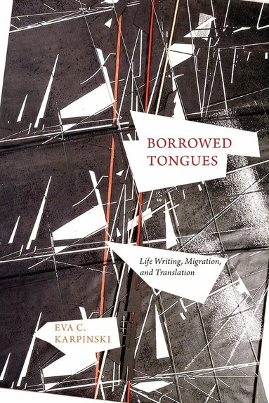 Eva C. Karpinski - Borrowed Tongues, Häftad