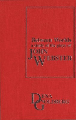 Dena Goldberg - Between Worlds, Häftad