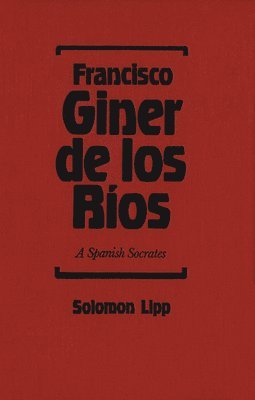 Solomon Lipp - Francisco Giner De Los Rios, Häftad