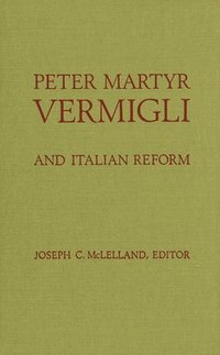 bokomslag Peter Martyr Vermigli