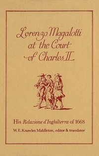 bokomslag Lorenzo Magalotti at the Court of Charles II