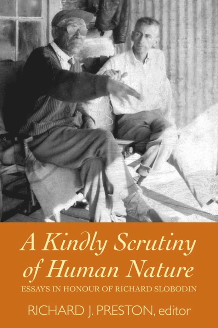 Richard J. Preston, Richard J Preston - Kindly Scrutiny of Human Nature, Häftad