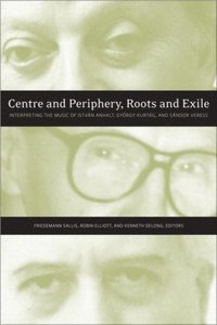 bokomslag Centre and Periphery, Roots and Exile