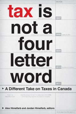 bokomslag Tax Is not a Four-Letter Word