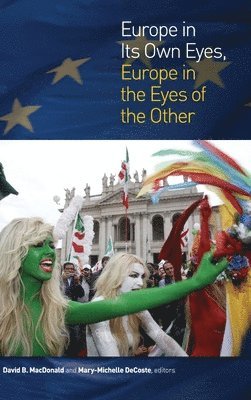 Europe in Its Own Eyes, Europe in the Eyes of the Other 1