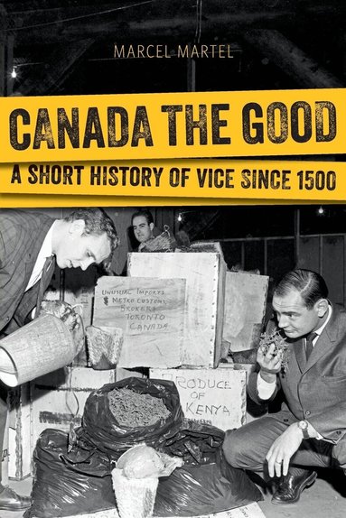 Marcel Martel - Canada the Good, Häftad