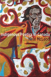 bokomslag Indigenous Poetics in Canada