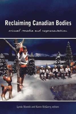 bokomslag Reclaiming Canadian Bodies