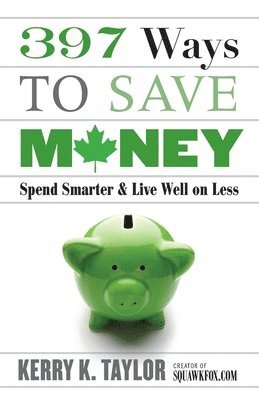 Kerry K Taylor - 397 Ways to Save Money, Häftad. Tillgänglighet: Lägg i varukorg