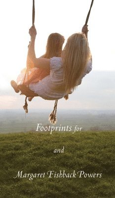 Footprints for Mothers and Daughters