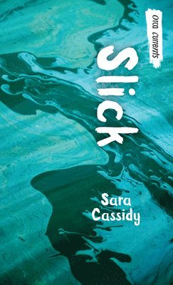 Sara Cassidy - Slick, Häftad