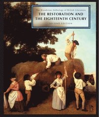 bokomslag The Broadview Anthology of British Literature Volume 3: The Restoration and the Eighteenth Century - Second Edition