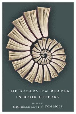 The Broadview Reader in Book History 1