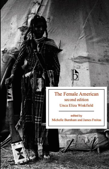 Unca Eliza Winkfield, Michelle Burnham, James Freitas - Female American (1767), Häftad