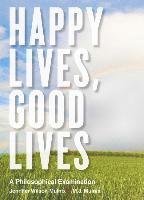 bokomslag Happy Lives, Good Lives