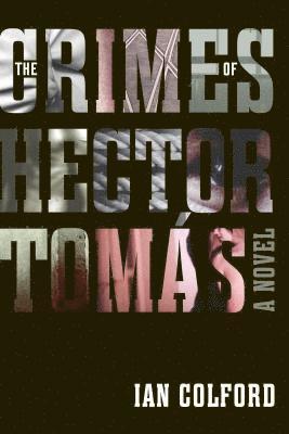 bokomslag The Crimes of Hector Tomas
