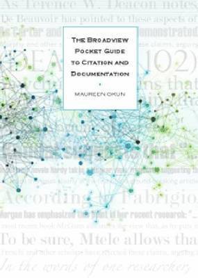 The Broadview Pocket Guide to Citation and Documentation 1