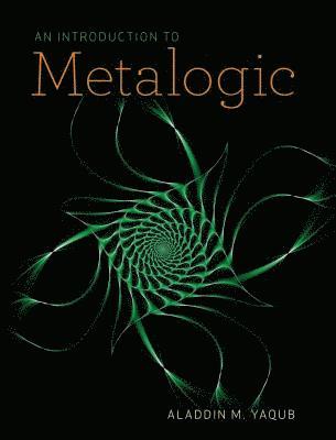 An Introduction to Metalogic 1