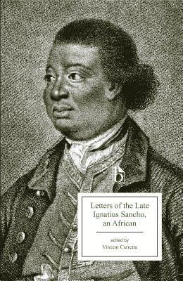 Letters of the Late Ignatius Sancho, an African 1