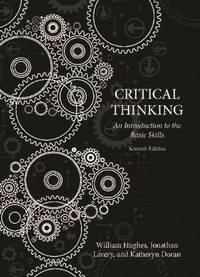 bokomslag Critical Thinking: An Introduction to the Basic Skills, Seventh edition