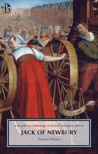 bokomslag Jack of Newbury: A Broadview Anthology of British Literature Edition