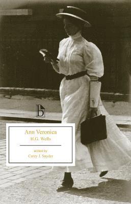 H.G. Wells, H. G. Wells, Carey Snyder - Ann Veronica, Häftad