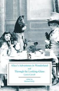 bokomslag Alice's Adventures in Wonderland and Through the Looking-Glass