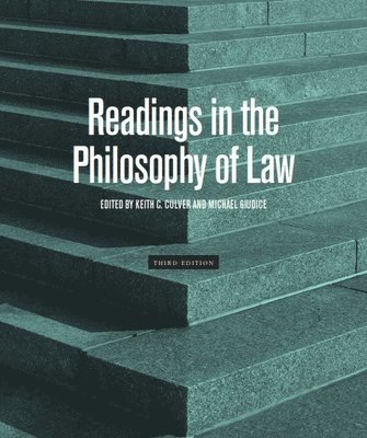 Keith C. Culver, Michael Giudice - Readings in the Philosophy of Law - Third Edition, Häftad