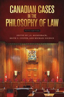Canadian Cases in the Philosophy of Law 1