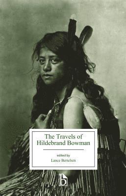 Anonymous, Lance Bertelsen - The Travels of Hildebrand Bowman, Häftad
