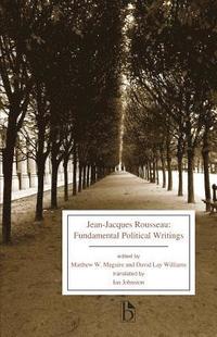 bokomslag Jean-Jacques Rousseau: Fundamental Political Writings