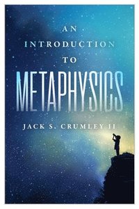 bokomslag An Introduction to Metaphysics