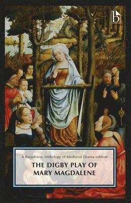 The Digby Play of Mary Magdalene 1