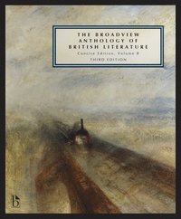bokomslag The Broadview Anthology of British Literature: Concise Volume B - Third Edition: The Age of Romanticism - The Victorian Era - The Twentieth Century an