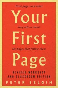 bokomslag Your First Page: First Pages and What They Tell Us about the Pages that Follow Them