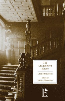 Charlotte Riddell, Melissa Edmundson - Uninhabited House, Häftad