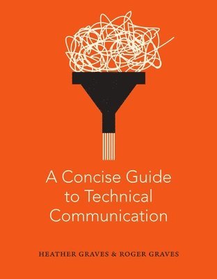 A Concise Guide to Technical Communication 1