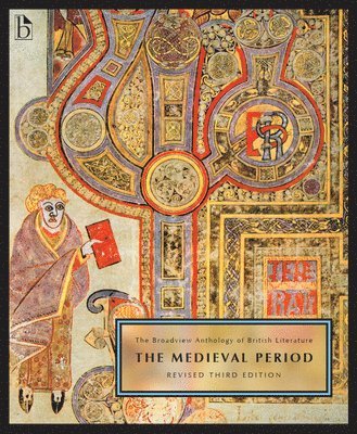 bokomslag Broadview Anthology of British Literature Volume 1: The Medieval Period - Revised Third Edition