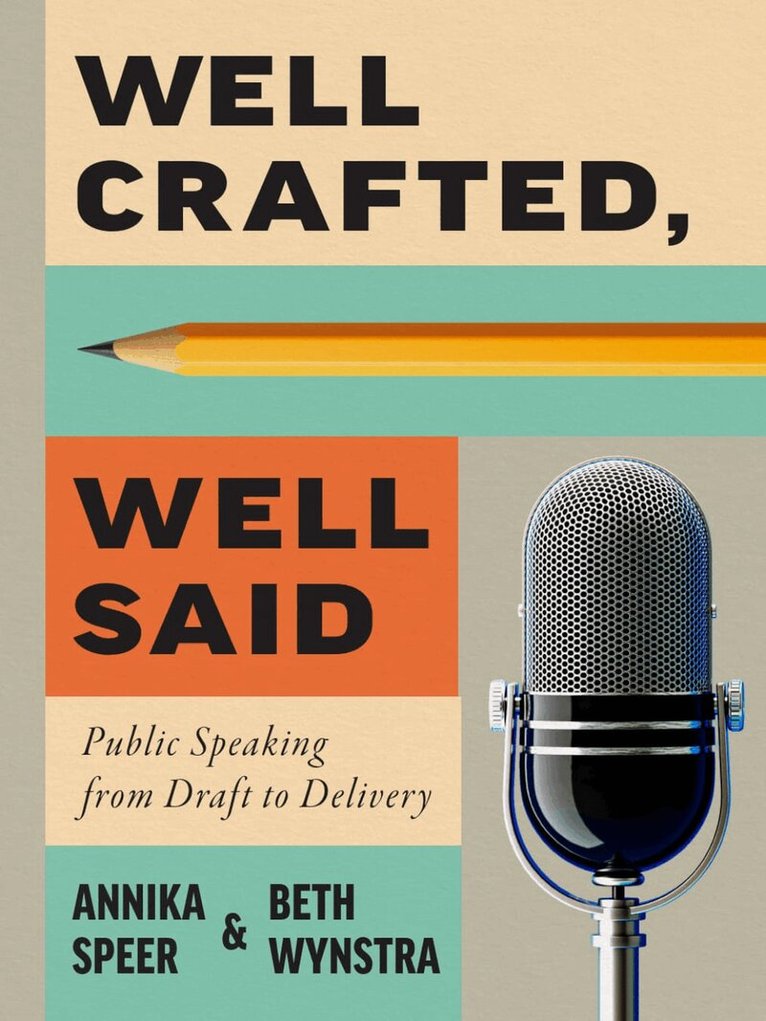 Annika Speer, Beth Wynstra - Well Crafted, Well Said, Häftad