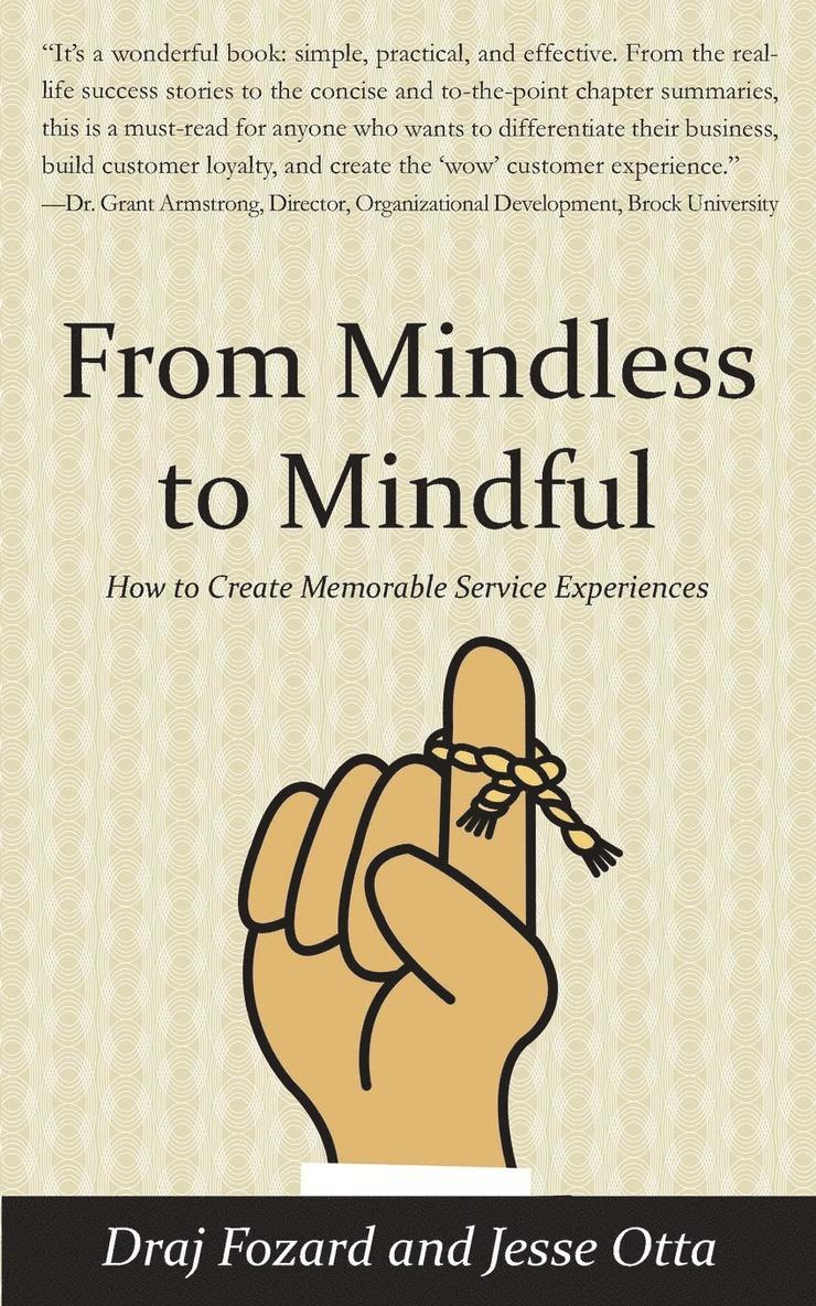 From Mindless to Mindful 1