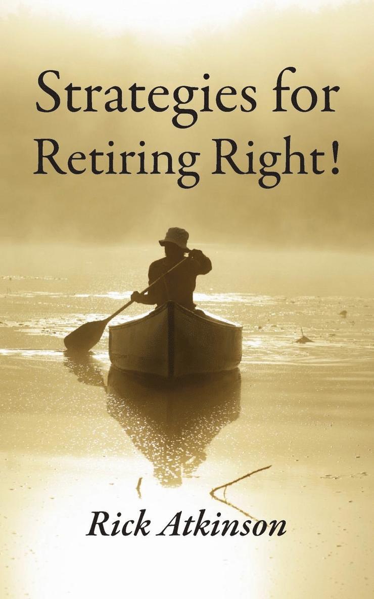 Strategies for Retiring Right 1