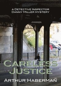 bokomslag Careless Justice