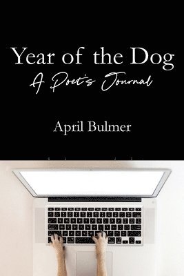 bokomslag Year of the Dog A Poet's Journal