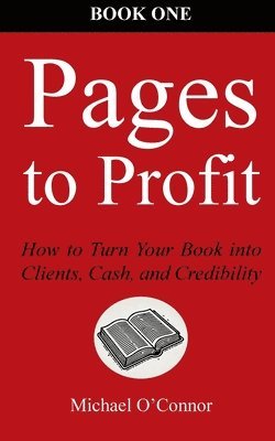 Michael O'Connor - Pages to Profit, Häftad